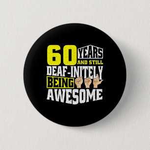 Badge Rond 5 Cm Anniversaire 60 Ans D'Être Impressionnant