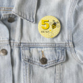 Badge Rond 5 Cm Anniversaire d'abeilles 5 ans aujourd'hui de (En situation)