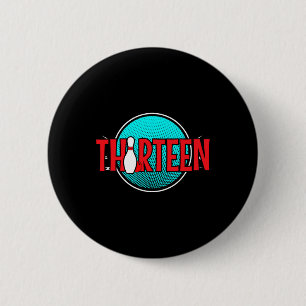 Badge Rond 5 Cm Anniversaire de Bowling Treize 13 Ans Garçon Anniv