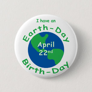 Badge Rond 5 Cm Anniversaire de jour de la terre