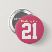 Badge Rond 5 Cm Anniversaire Fille 21 (Devant & derrière)