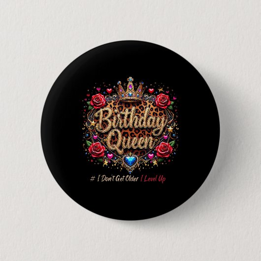 Badge Rond 5 Cm Anniversaire Reine Je Ne Vieille Pas J'Aime Naissa (Devant)