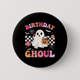 Badge Rond 5 Cm Anniversaire super Ghoul Saison Éffrayante Hallowe