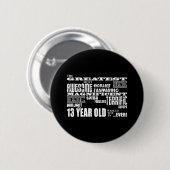 Badge Rond 5 Cm Ans de fête d'anniversaire d'amusement 13èmes plus (Devant & derrière)