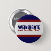 Badge Rond 5 Cm Anthony Weiner (Devant & derrière)