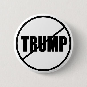 Badge Rond 5 Cm Anti atout aucune coutume Donald Trump d'atout