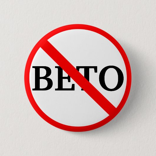 Badge Rond 5 Cm Anti Beto O'Rourke (Devant)