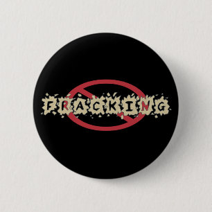 Badge Rond 5 Cm Anti bouton de Fracking