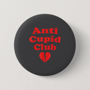 Badge Rond 5 Cm Anti Cud Club Drôle de la Saint-Valentin