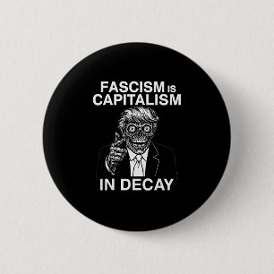 Badge Rond 5 Cm Anti Fascisme Anti Trump Le Fascisme Est Le Capita