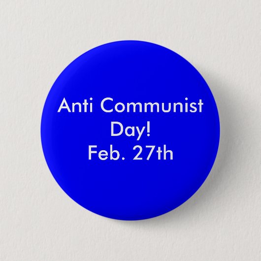 Badge Rond 5 Cm Anti jour communiste ! 27 février (Devant)