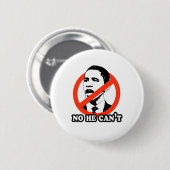 BADGE ROND 5 CM ANTI-OBAMA/AUCUN IL NE PEUT PAS T-SHIRT (Devant & derrière)