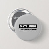 Badge Rond 5 Cm Anti-Obama Bumpersticker - ne me blâmez pas que (Devant & derrière)