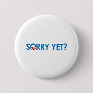 Badge Rond 5 Cm Anti-Obama - désolé encore ?