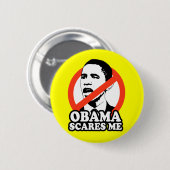 BADGE ROND 5 CM ANTI-OBAMA/OBAMA M'EFFRAYE (Devant & derrière)