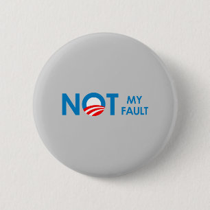 Badge Rond 5 Cm Anti-Obama - Pas de ma faute