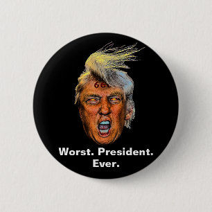 Badge Rond 5 Cm Anti-président Trump - Le pire président jamais