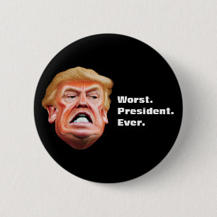 Badge Rond 5 Cm Anti Président Trump - Pire Président de tous les