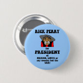 Badge Rond 5 Cm anti Rick Perry (Devant & derrière)
