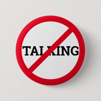 Badge Rond 5 Cm Anti-Talking