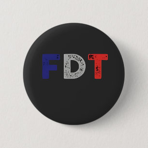 Badge Rond 5 Cm Anti Trump Maga FDT résiste à la démocratie rétro