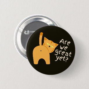 Badge Rond 5 Cm Anti Trump Sarcastique Drôle Chat Sommes Nous Déjà
