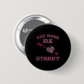Badge Rond 5 Cm Anti Valentine Ugly Valentines Day Feeling Stabby  (Devant & derrière)