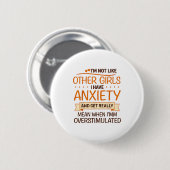 Badge Rond 5 Cm Anxiety Humor For Women With Overstimulation (Devant & derrière)