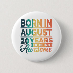 Badge Rond 5 Cm Août 20 ans 20e anniversaire Cadeaux