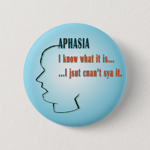 Badge Rond 5 Cm Aphasie