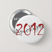 Badge Rond 5 Cm Apocalypse 2012 (Devant & derrière)