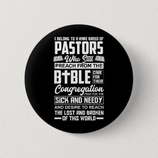 Badge Rond 5 Cm Appartiennent à une race rare de pasteurs ministre