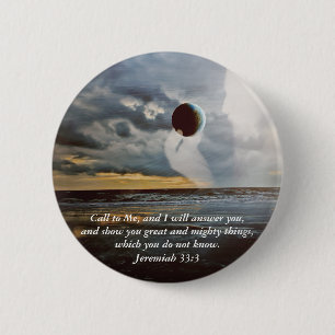 Badge Rond 5 Cm Appelez à moi le vers chrétien Encouragment de