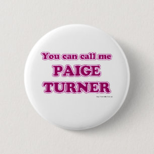 Badge Rond 5 Cm Appelez-moi Paige Turner Funny Auteur Slogan