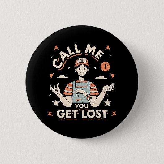 Badge Rond 5 Cm appelez-moi si vous vous perdez (Devant)