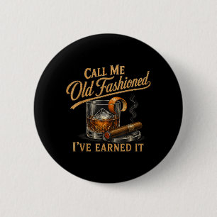 Badge Rond 5 Cm Appelez-Moi Vieux Jeu Je L'ai Mérité Drôle Queue