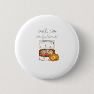 Badge Rond 5 Cm Appelez-moi vieux mode