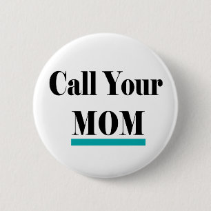 Badge Rond 5 Cm Appelez un cadeau pour maman