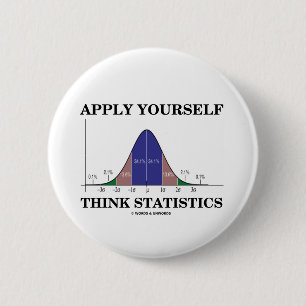 Badge Rond 5 Cm Appliquez-vous pensent des statistiques (la courbe