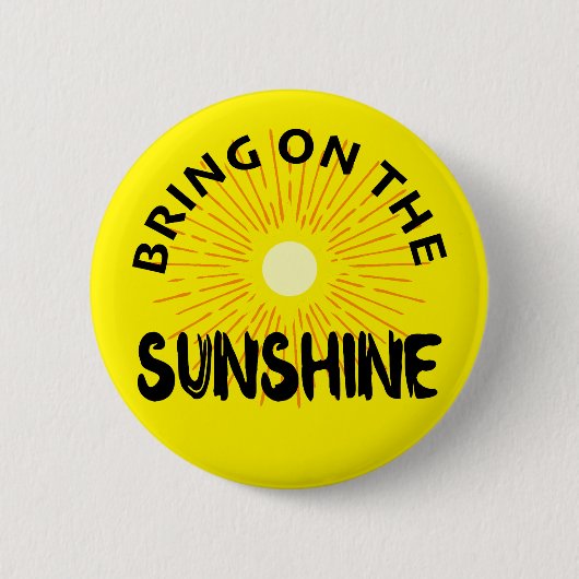 Badge Rond 5 Cm Apportez Le Design Sunshine - Bouton Arrondi (Devant)