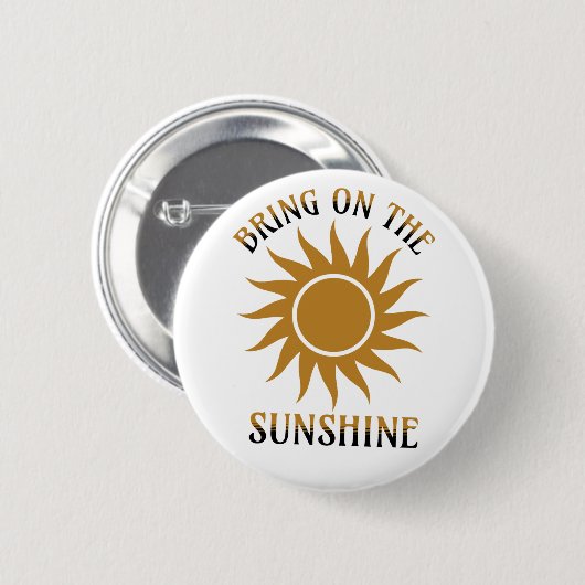 Badge Rond 5 Cm Apportez le soleil doré (Devant & derrière)