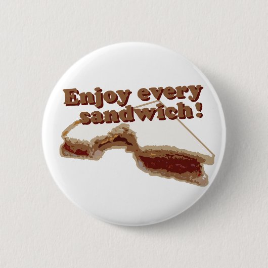 Badge Rond 5 Cm Appréciez chaque sandwich (Devant)