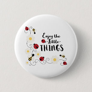 Badge Rond 5 Cm Appréciez les petites choses