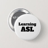 Badge Rond 5 Cm Apprentissage ASL (American Sign Language) pin (Devant & derrière)