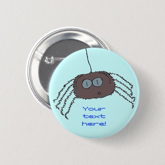 Badge Rond 5 Cm Araignée irritante (Devant & derrière)