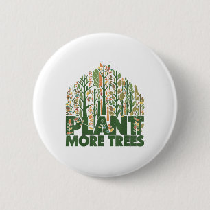 Badge Rond 5 Cm Arbor Day Plante Plus d'arbres Arbor Day Jour des