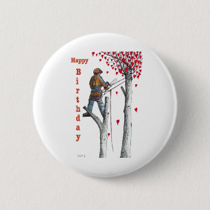 Badge Rond 5 Cm Arbre chirurgien Arboriste Carte d'anniversaire