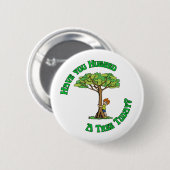 Badge Rond 5 Cm Arbre Hugger (Devant & derrière)