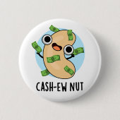 Badge Rond 5 Cm Argent Nut Nut Funny Cashew Nut Pun (Devant)