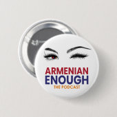 Badge Rond 5 Cm Arménien assez de Pin (Devant & derrière)